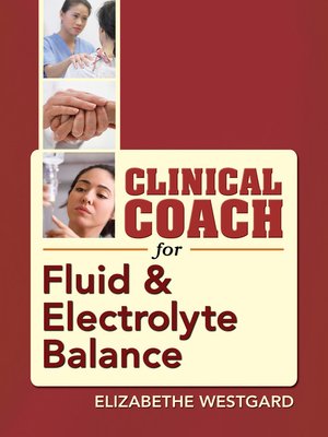 cover image of Clinical Coach for Fluid and Electrolyte Balance